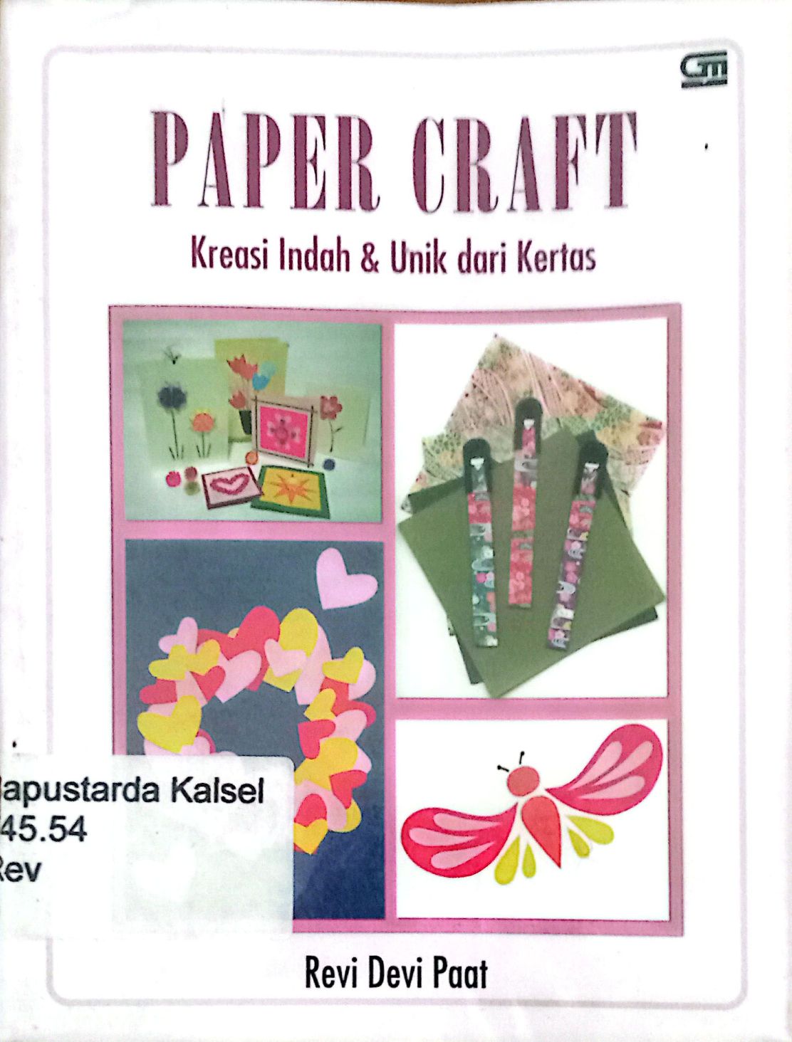 Paper Craft Kreasi Indah & Unik dari Kertas